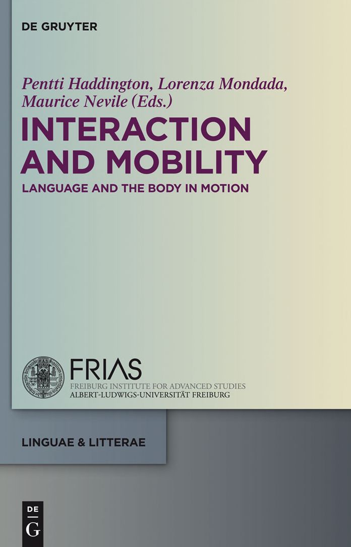 Interaction and Mobility: Language and the Body in Motion