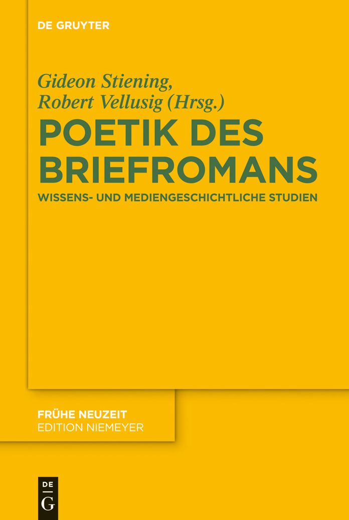 Poetik des Briefromans: Wissens- und mediengeschichtliche Studien