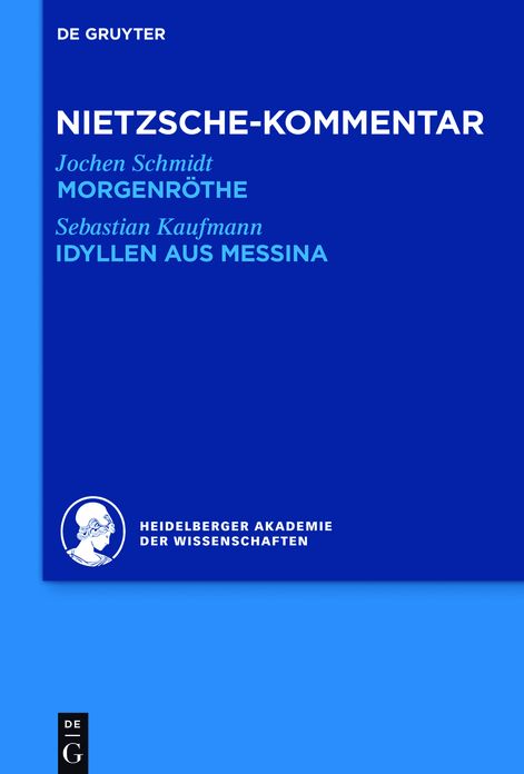 Kommentar zu Nietzsches "Morgenrothe", "Idyllen aus Messina"