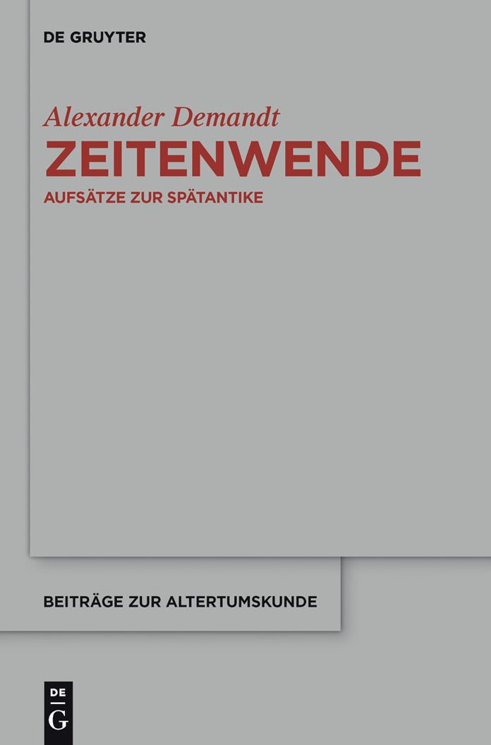 Zeitenwende: Aufsatze zur Spatantike
