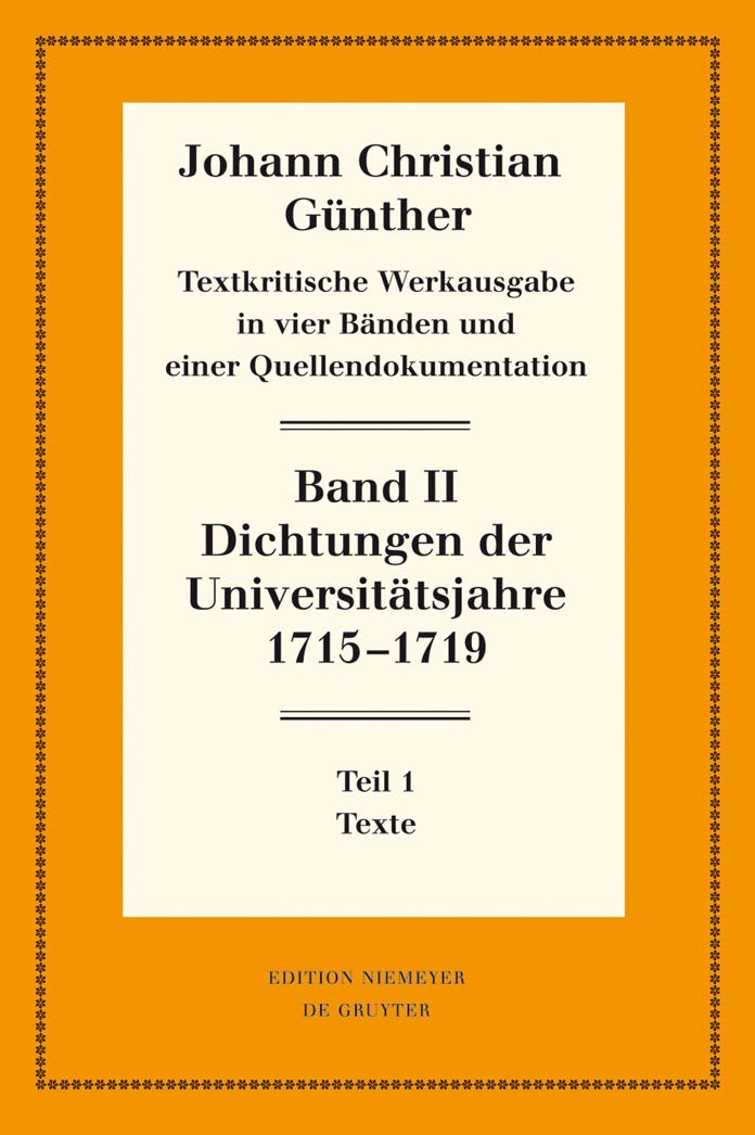 Dichtungen der Universitatsjahre 1715-1719: 1: Texte. 2: Nachweise und Erlauterungen