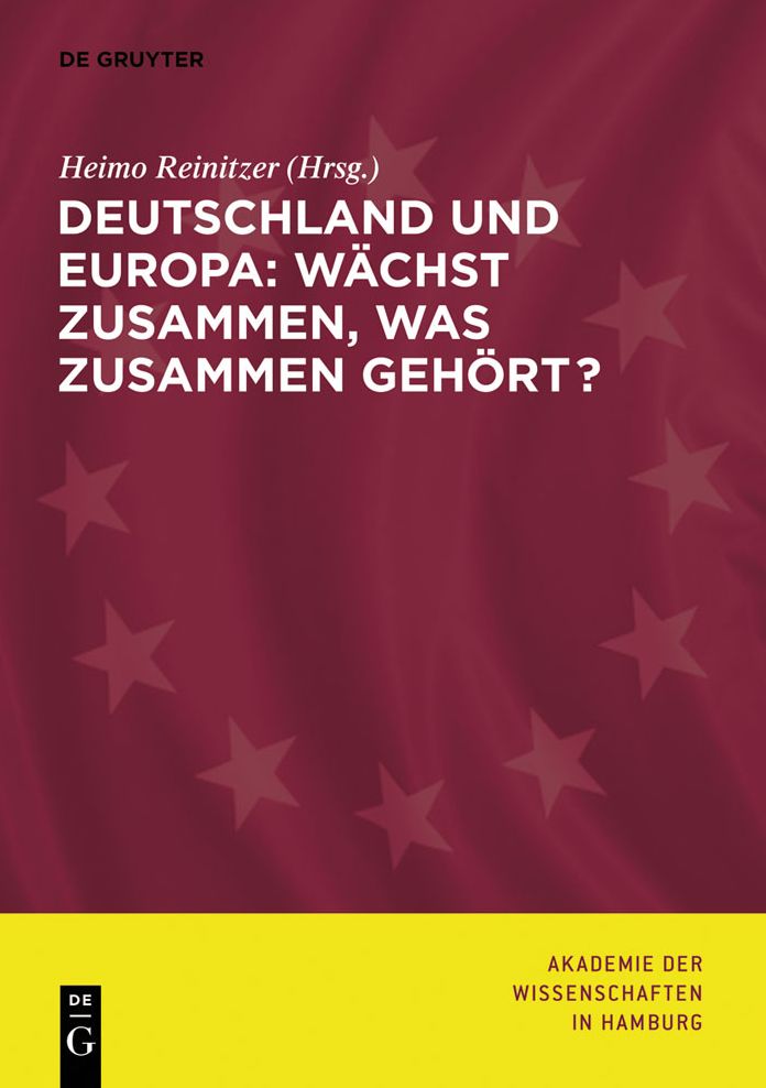Deutschland und Europa: Wachst zusammen, was zusammen gehort?