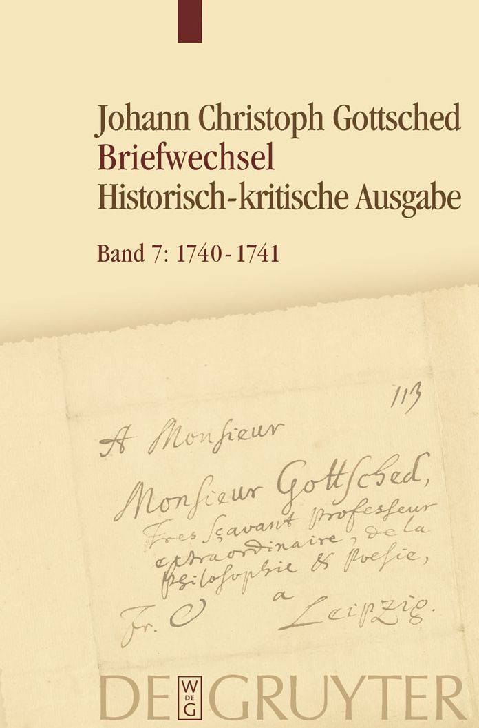 August 1740 - Oktober 1741: Unter Einschluss des Briefwechsels von Luise Adelgunde Victorie Gottsched