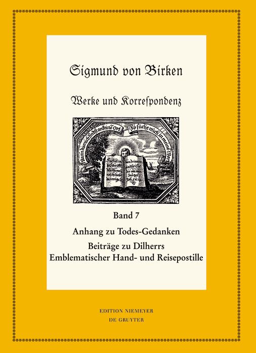 Anhang zu Todes-Gedanken und Todten-Andenken: Emblemata, Erklarungen und Andachtlieder zu Johann Michael Dilherrs Emblematischer Hand- und Reisepostille