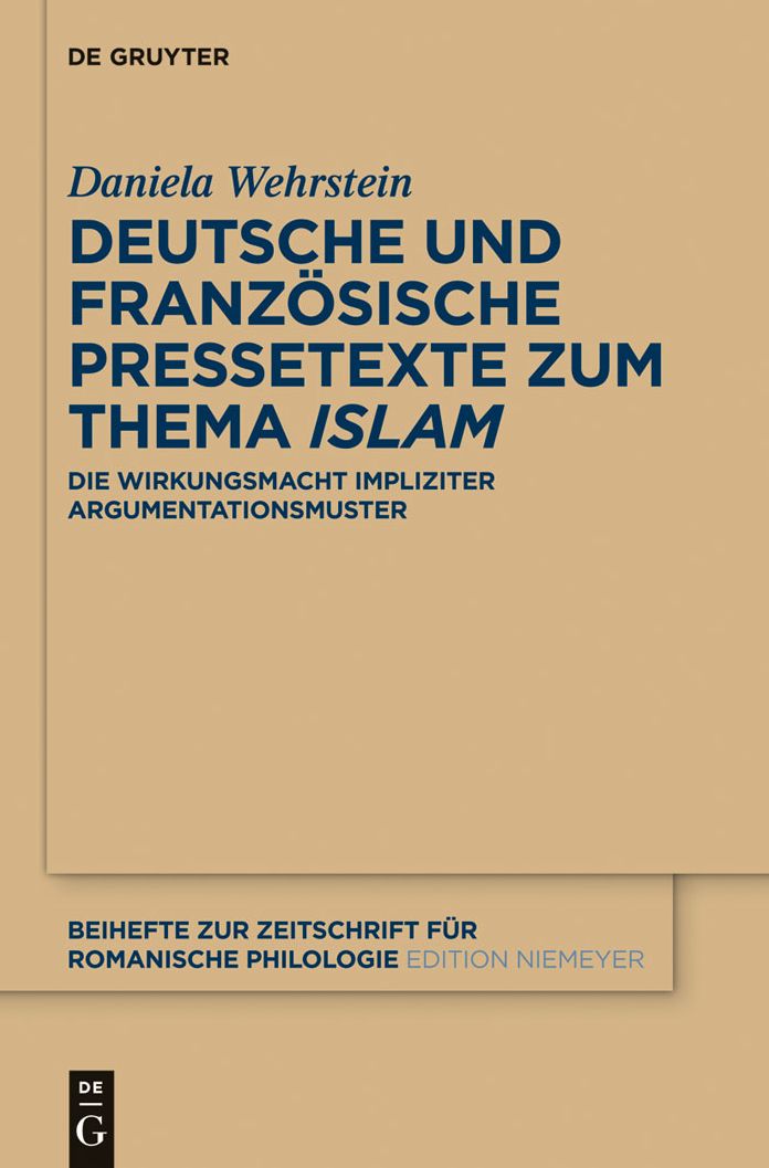 Deutsche und franzosische Pressetexte zum Thema 'Islam': Die Wirkungsmacht impliziter Argumentationsmuster