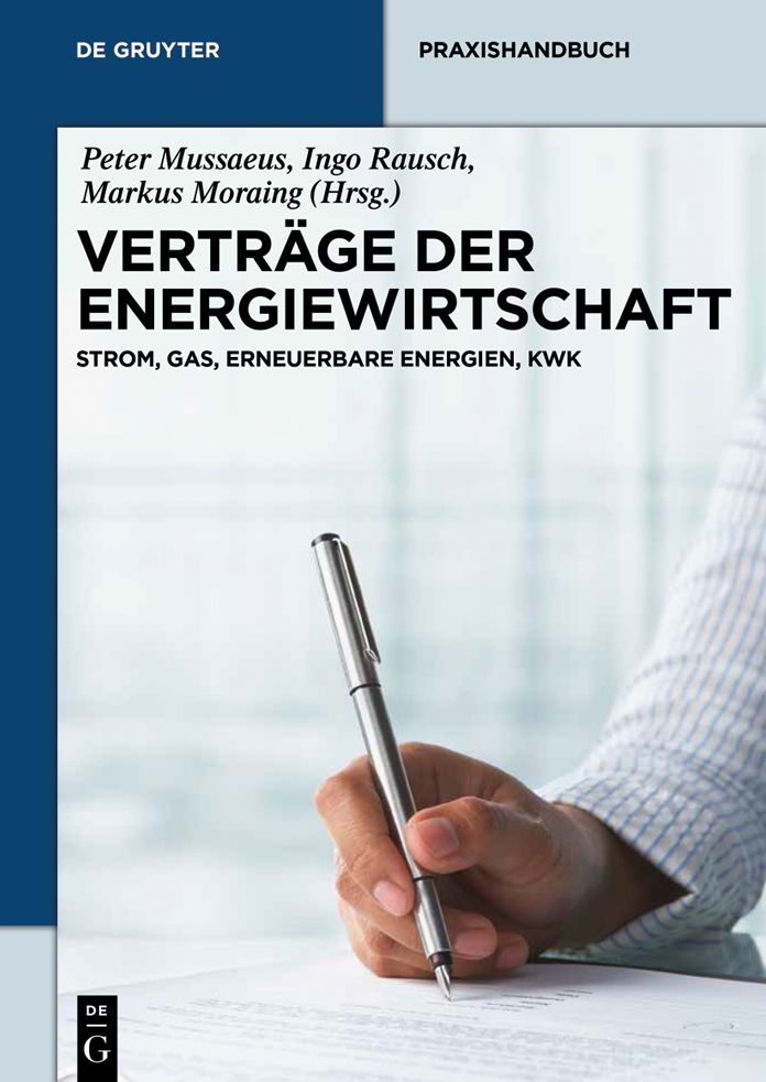 Vertrage der Energiewirtschaft: Strom, Gas, Erneuerbare Energien, KWK