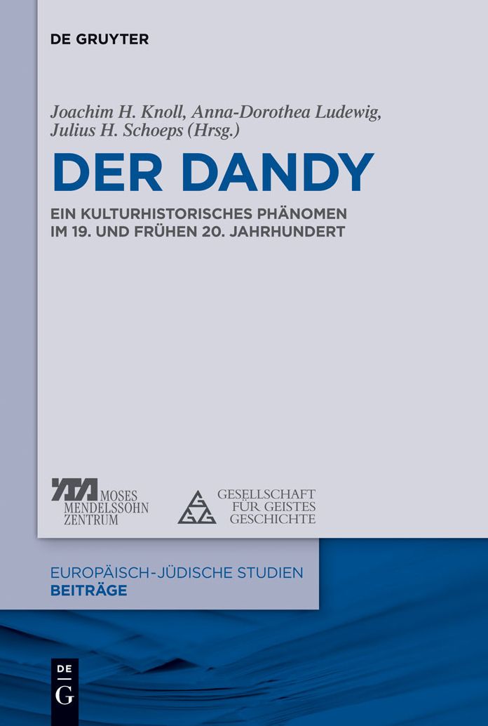 Der Dandy: Ein kulturhistorisches Phanomen im 19. und 20. Jahrhundert