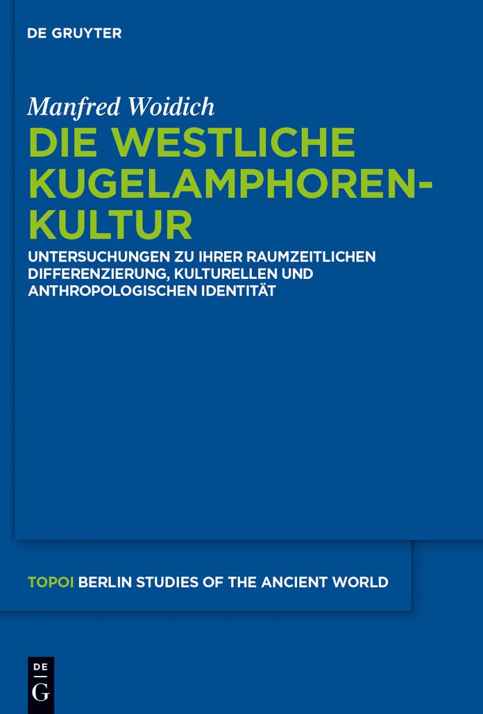 Die Westliche Kugelamphorenkultur: Untersuchungen zu ihrer raum-zeitlichen Differenzierung, kulturellen und anthropologischen Identitat