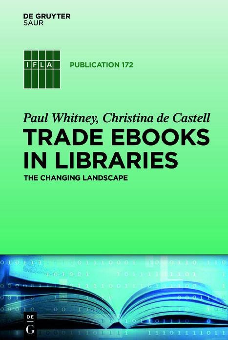 Trade eBooks in Libraries: The Changing Landscape