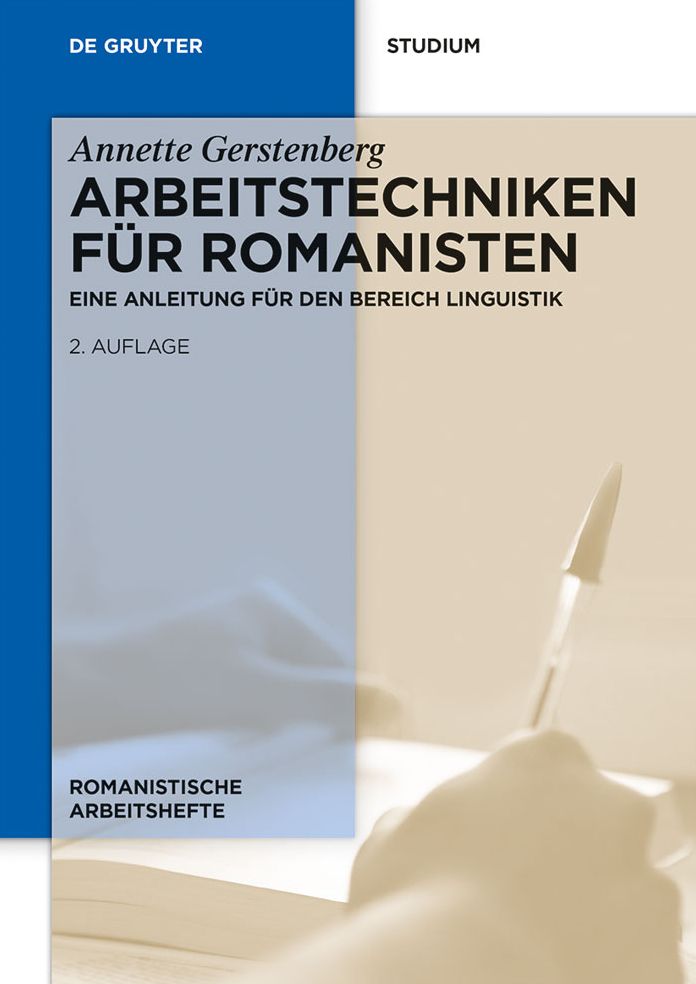 Arbeitstechniken Fur Romanisten: Eine Anleitung Fur Den Bereich Linguistik