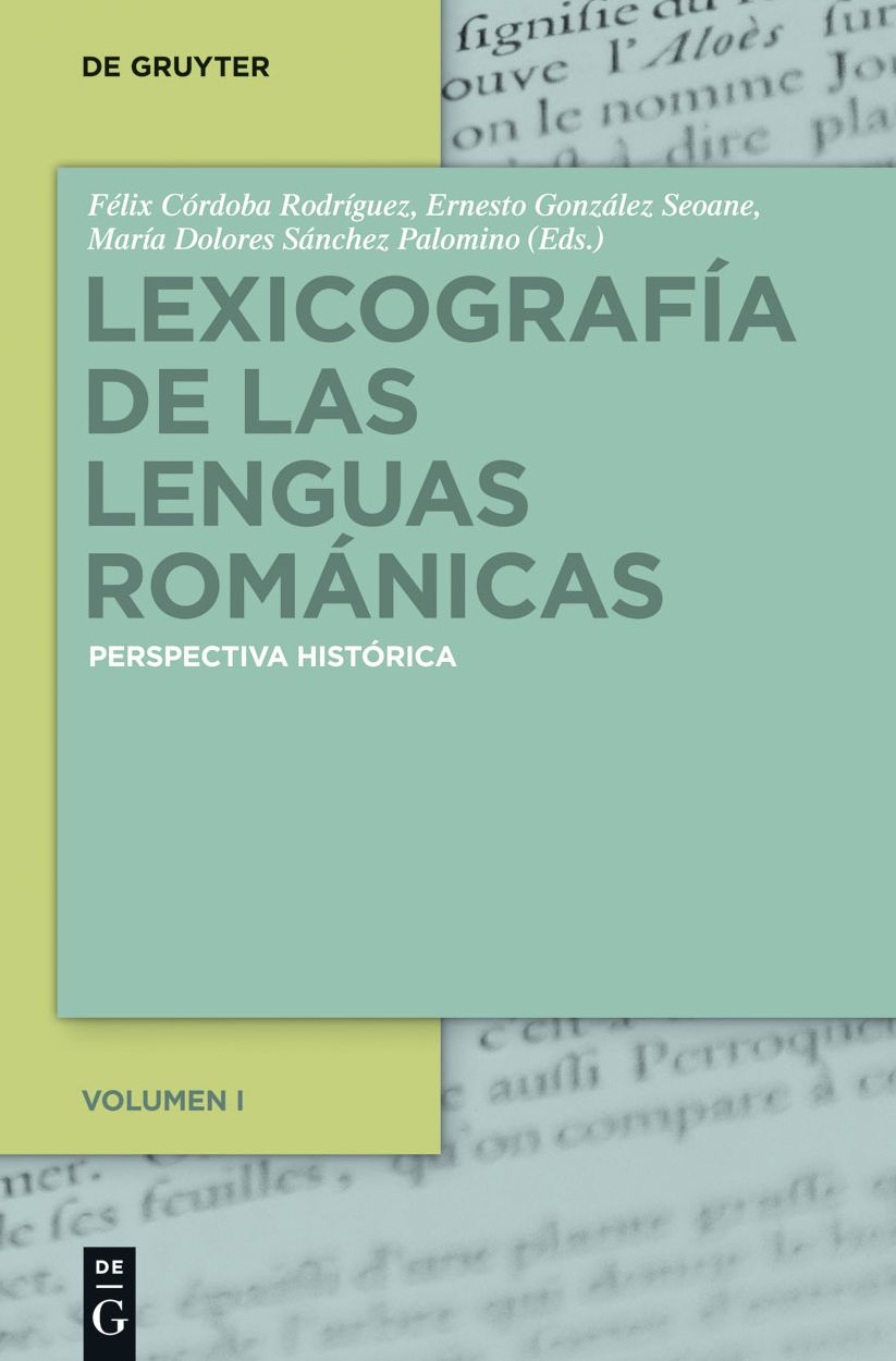 Lexicografia de las lenguas romanicas: Perspectiva historica. Volumen I