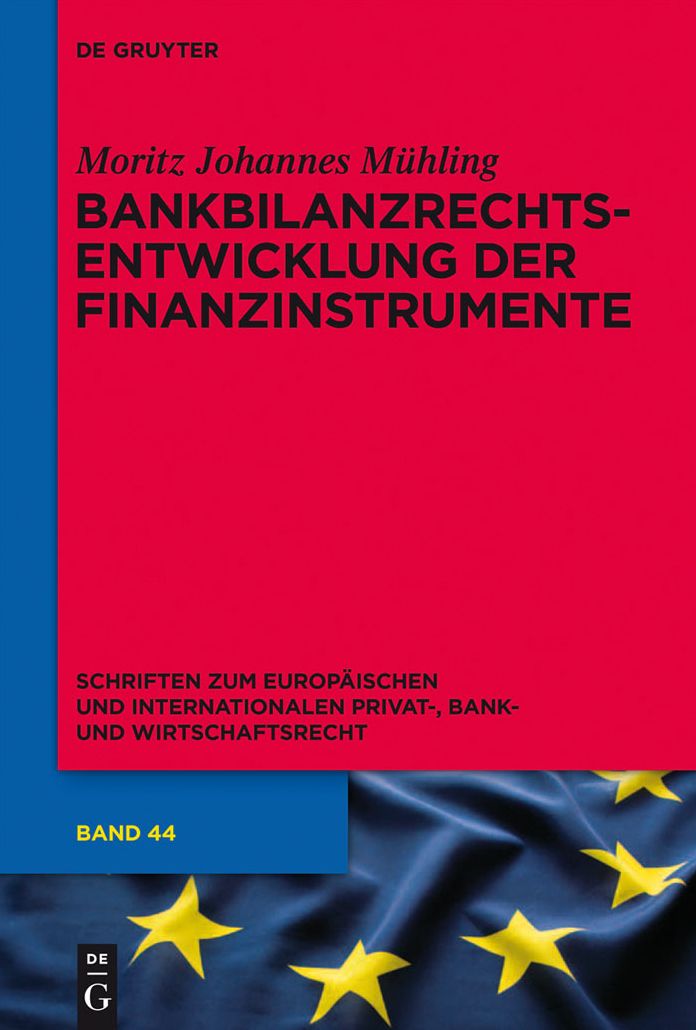 Bankbilanzrechtsentwicklung der Finanzinstrumente