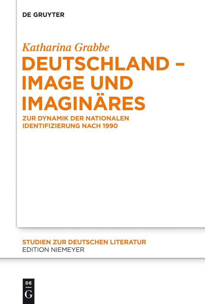 Deutschland - Image und Imaginares: Zur Dynamik der nationalen Identifizierung nach 1990