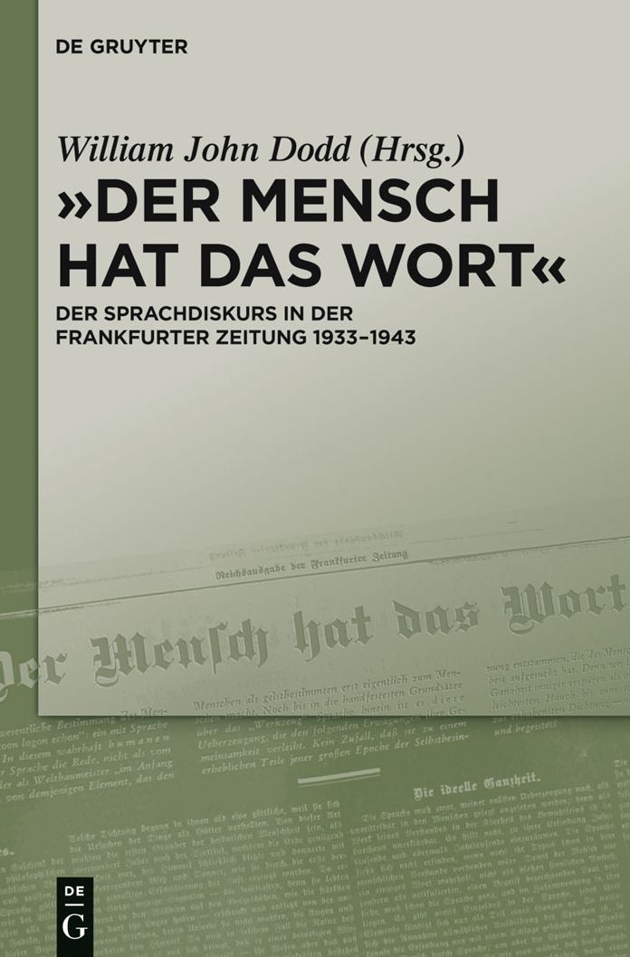 "Der Mensch hat das Wort": Der Sprachdiskurs in der Frankfurter Zeitung 1933-1943