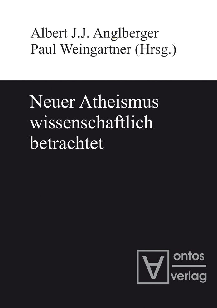 Neuer Atheismus wissenschaftlich betrachtet