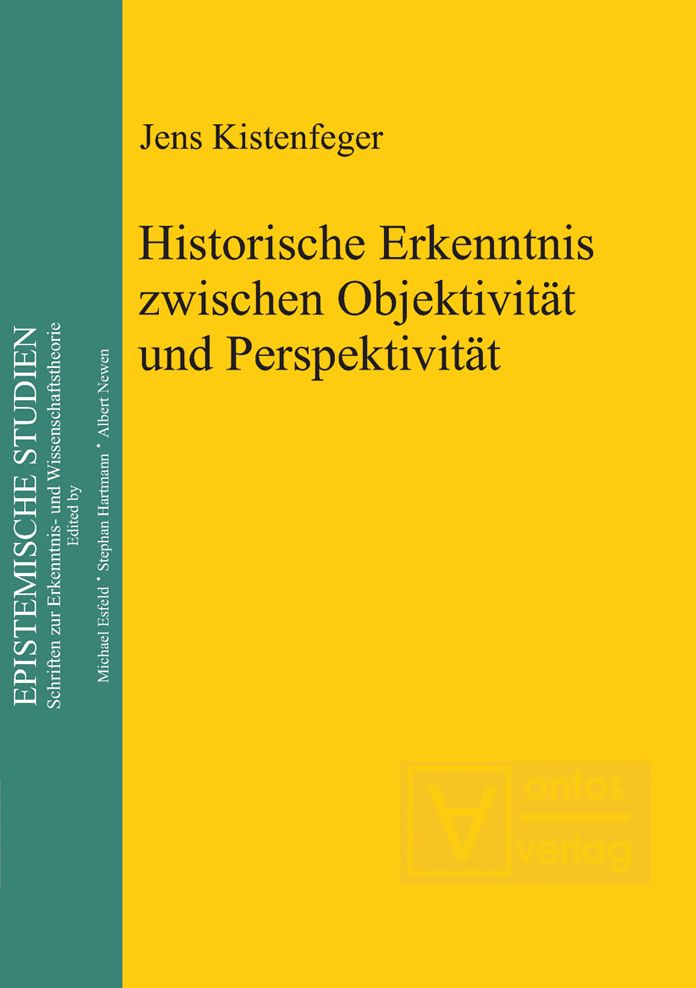 Historische Erkenntnis zwischen Objektivitat und Perspektivitat