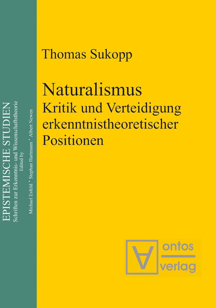 Naturalismus: Kritik und Verteidigung erkenntnistheoretischer Positionen