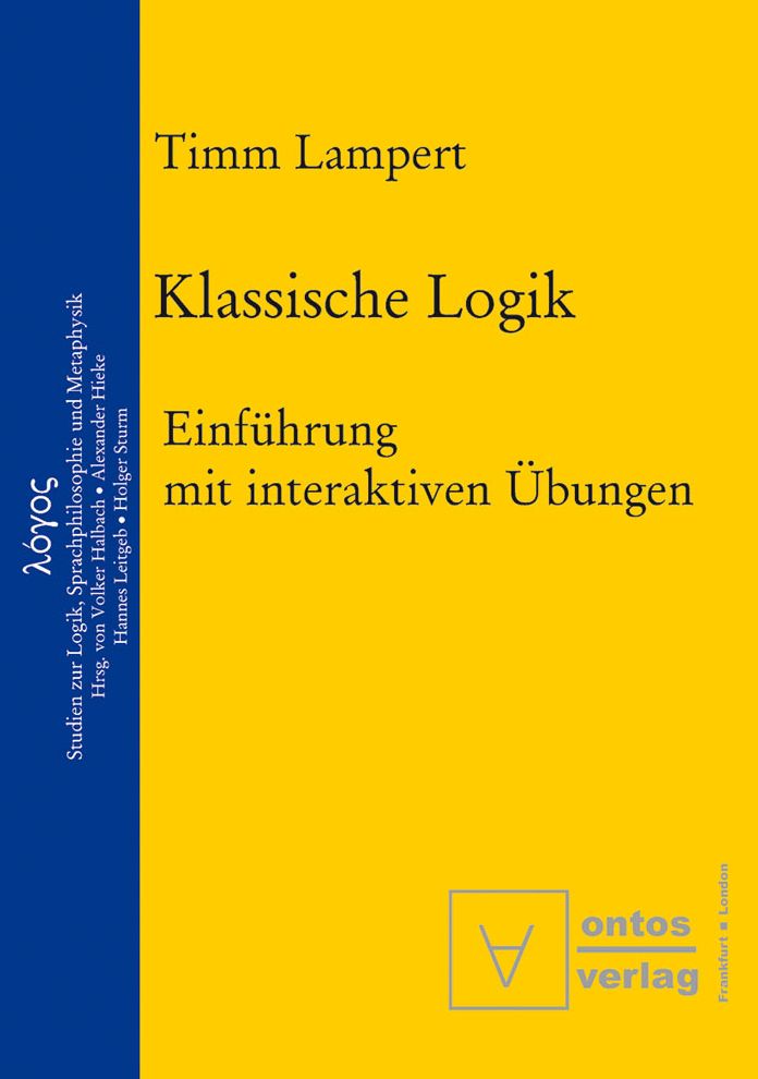 Klassische Logik: Einfuhrung mit interaktiven Ubungen