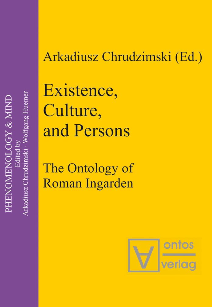 Existence, Culture, and Persons: The Ontology of Roman Ingarden