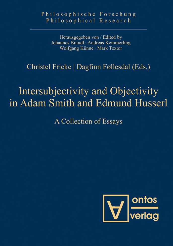 Intersubjectivity and Objectivity in Adam Smith and Edmund Husserl: A Collection of Essays