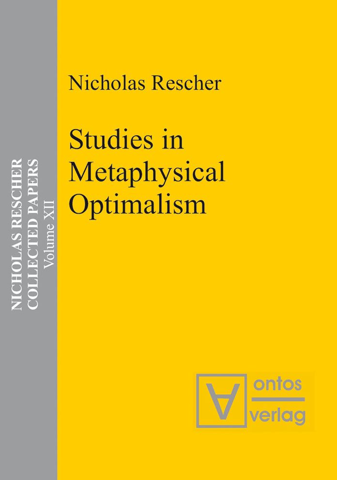 Studies in Metaphysical Optimalism