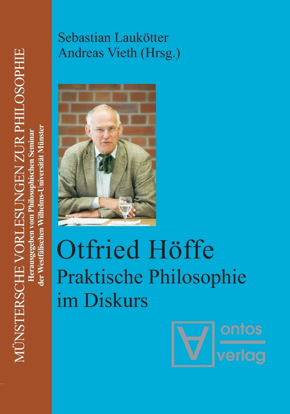 Otfried Hoffe: Praktische Philosophie im Diskurs