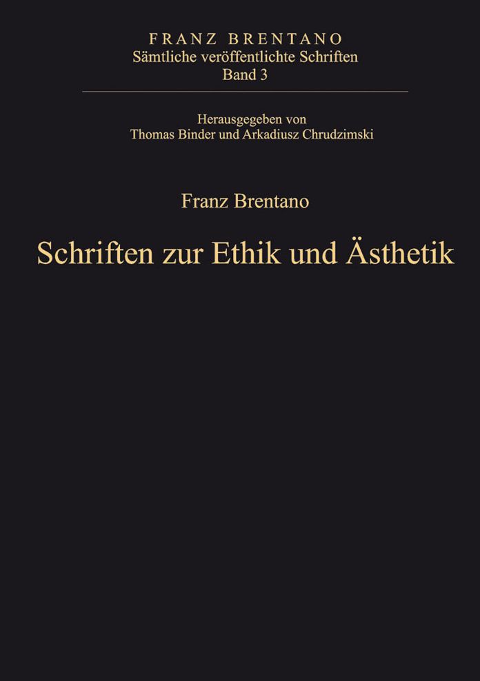 Schriften zur Ethik und Asthetik