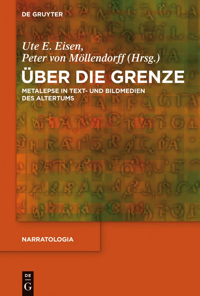 Uber die Grenze: Metalepse in Text- und Bildmedien des Altertums