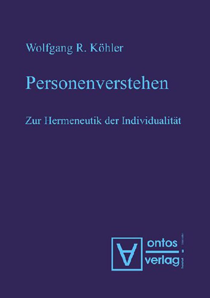 Personenverstehen: Zur Hermeneutik der Individualitat