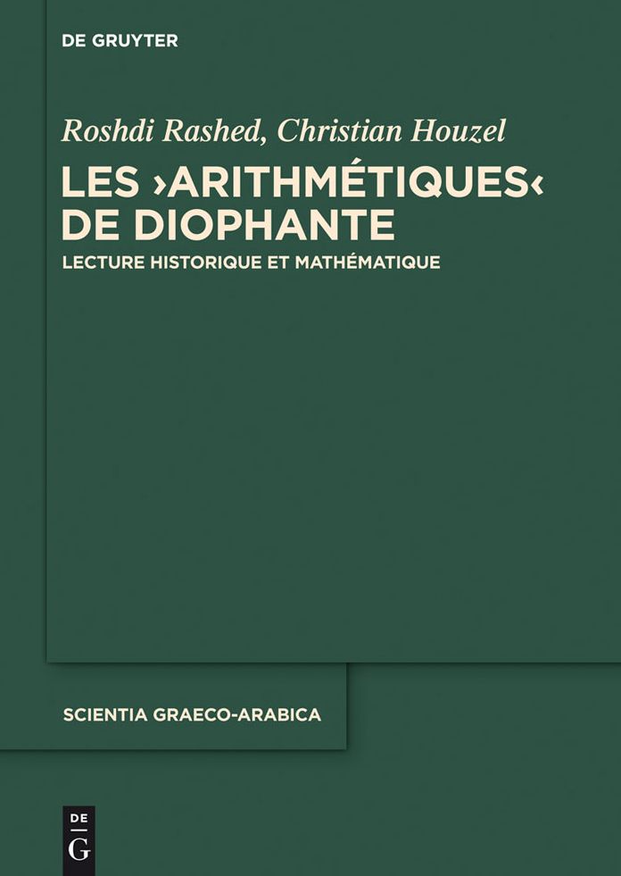 Les "Arithmetiques" de Diophante: Lecture historique et mathematique