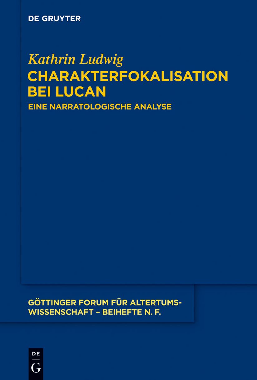Charakterfokalisation bei Lucan: Eine narratologische Analyse