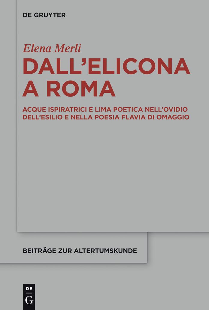 Dall'Elicona a Roma: Acque ispiratrici e lima poetica nell'Ovidio dell'esilio e nella poesia flavia di omaggio