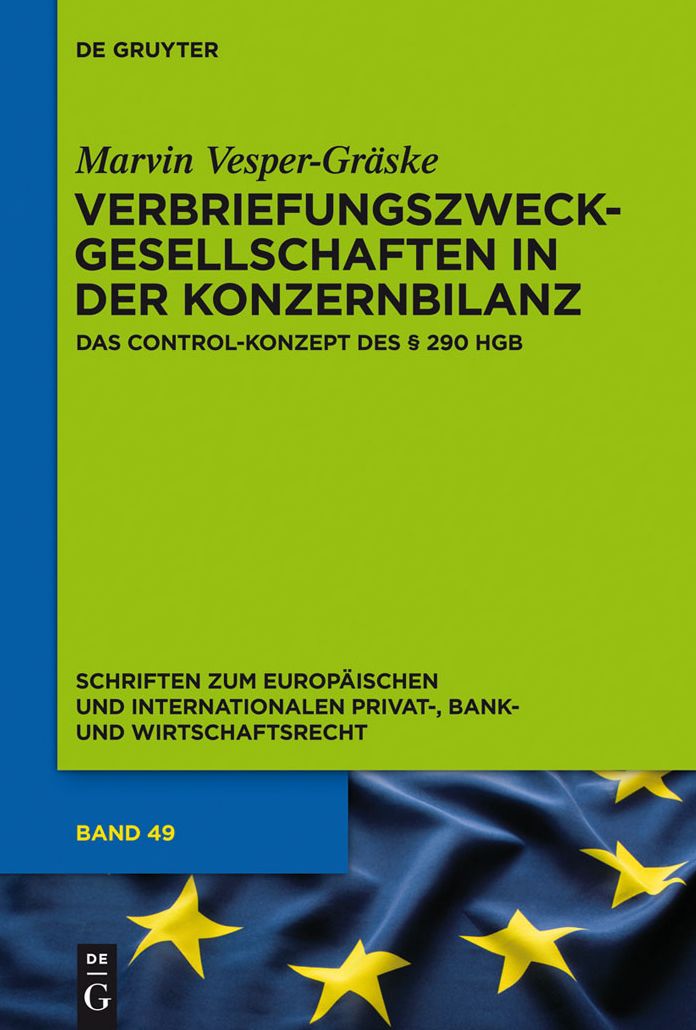 Verbriefungszweckgesellschaften in der Konzernbilanz: Das Control-Konzept des 290 HGB