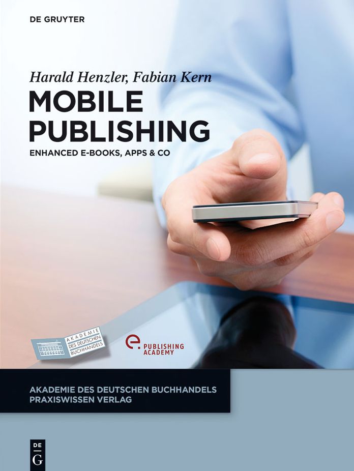 Mobile Publishing: E-Books, Apps #x00026; Co.