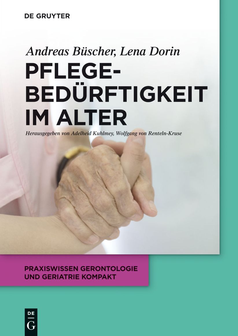 Pflegebedurftigkeit im Alter