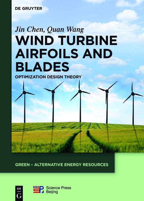 Wind Turbine Airfoils and Blades: Optimization Design Theory