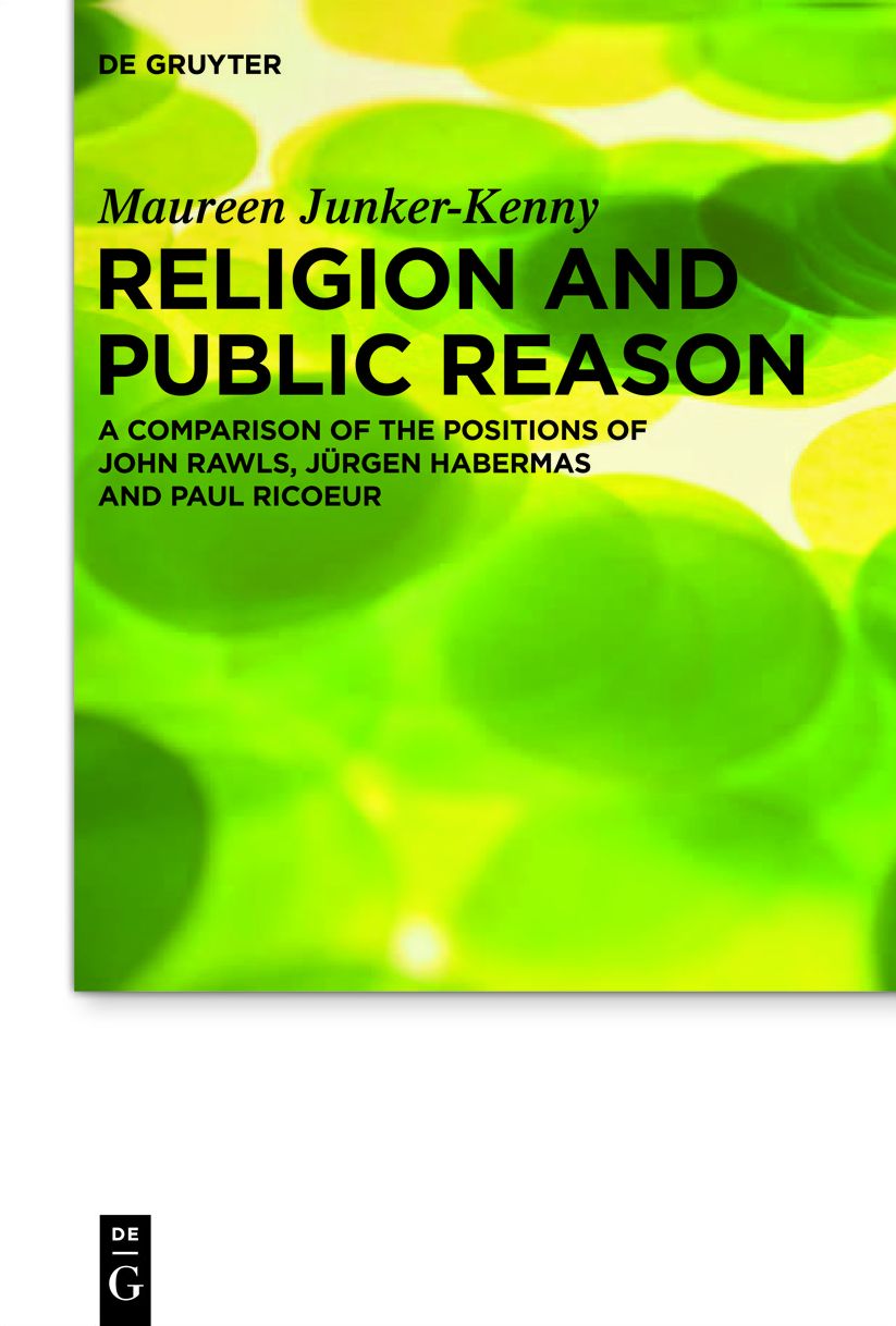Religion and Public Reason: A Comparison of the Positions of John Rawls, Jurgen Habermas and Paul Ricoeur