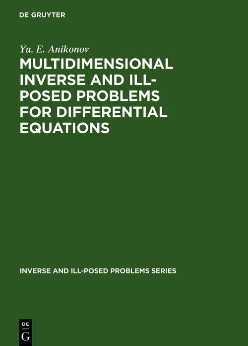 Multidimensional Inverse and Ill-Posed Problems for Differential Equations