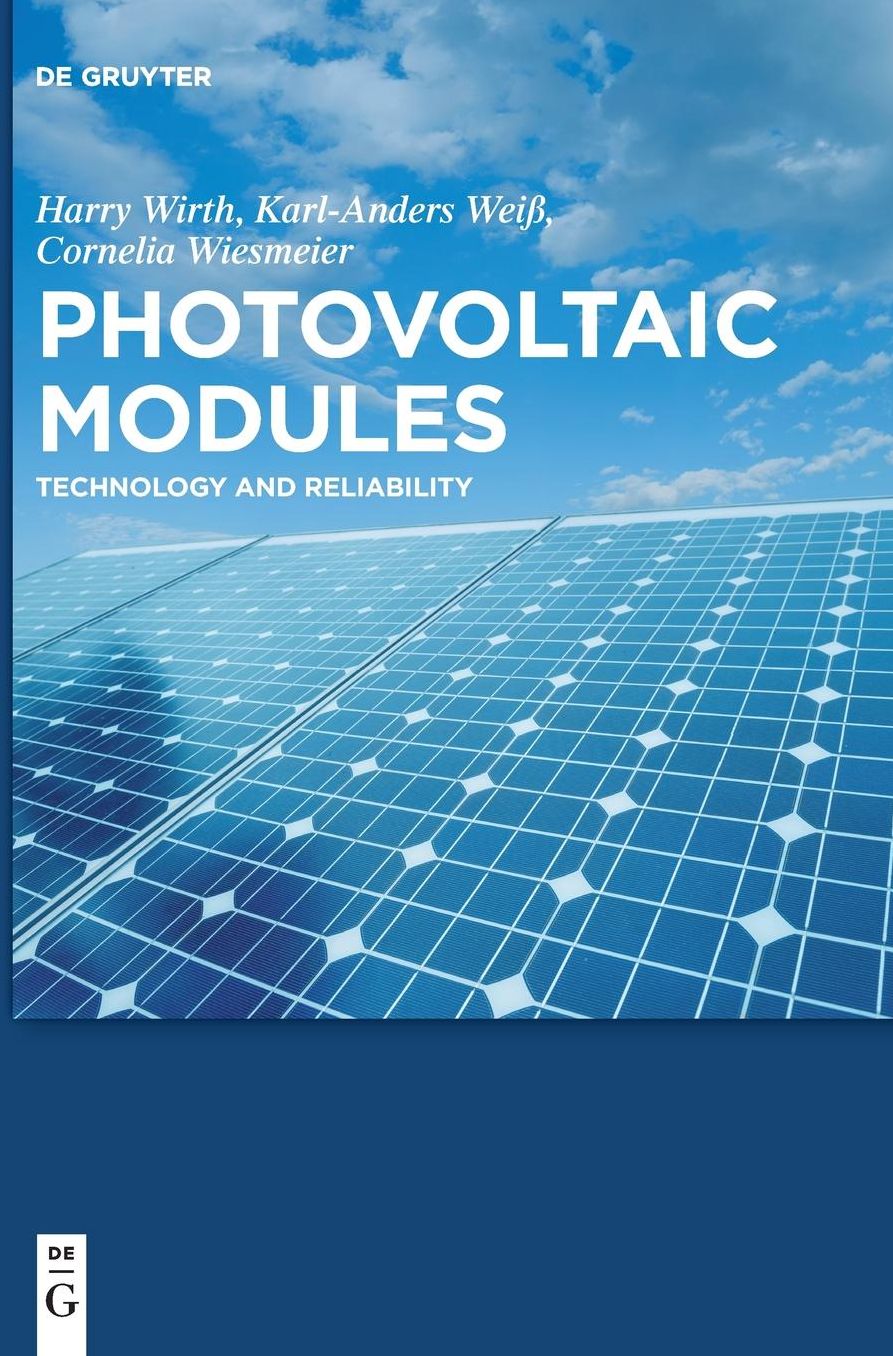 Photovoltaic Modules: Technology and Reliability