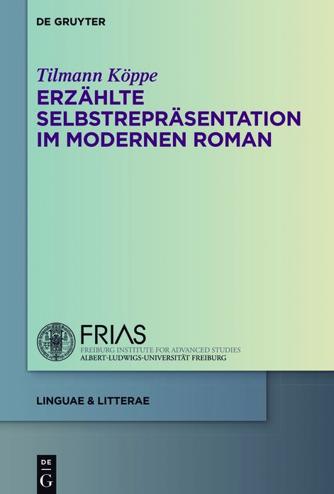 Erzahlte Selbstreprasentation im modernen Roman