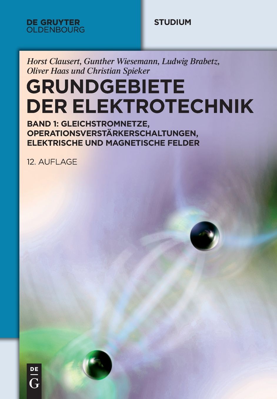 Gleichstromnetze, Operationsverstarkerschaltungen, elektrische und magnetische Felder