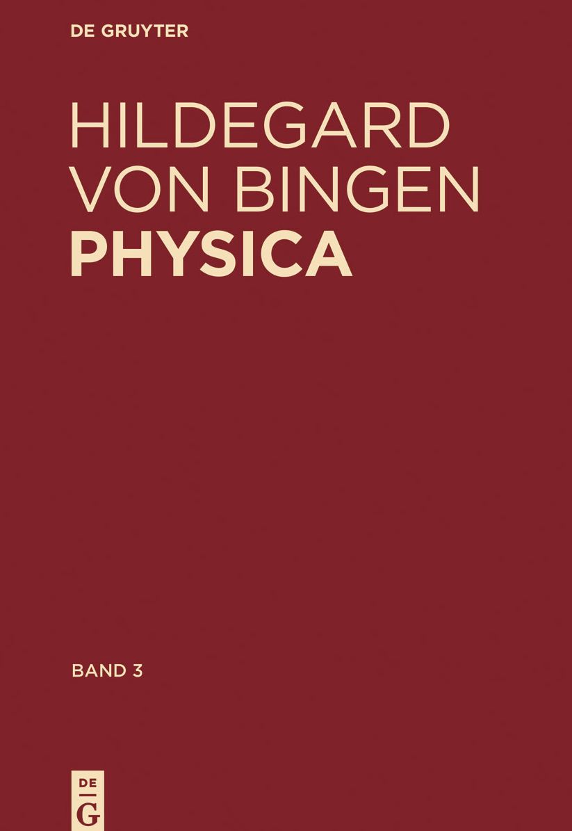 Physica. Liber subtilitatum diversarum naturarum creaturarum: Band 3: Kommentiertes Register der deutschen Worter