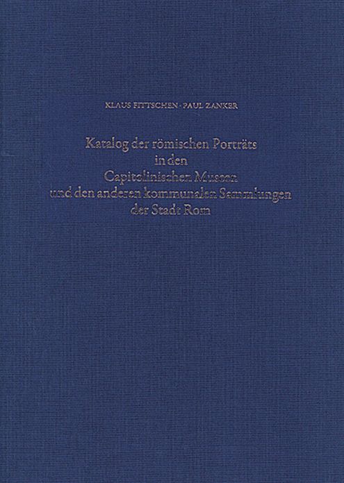 Katalog der Romischen Portrats in den Capitolinischen Museen und den anderen Kommunalen Sammlungen der Stadt Rom. Band IV: Kinderbildnisse. Nachtrage zu Band I-III. Neuzeitliche oder neuzeitlich verfalschte Bildnisse. Bildnisse an Reliefdenkmalern