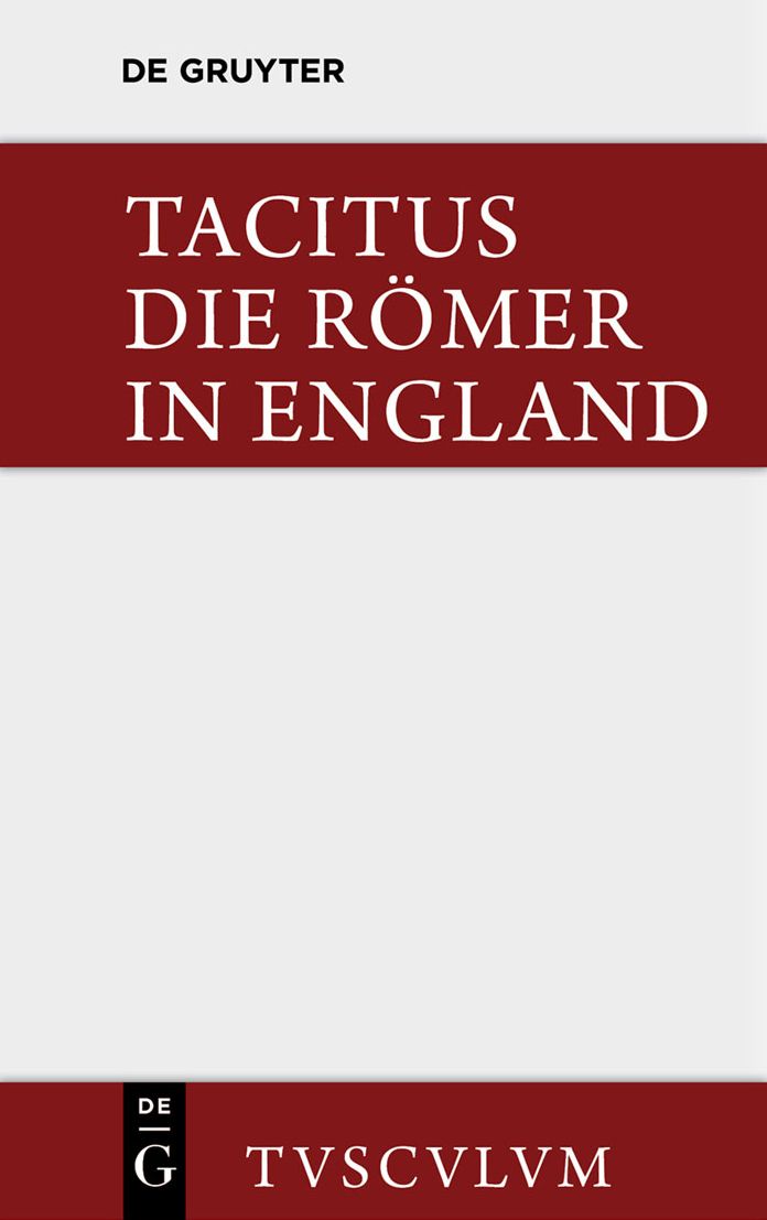 Die Romer in England: Originaltexte mit deutscher Ubertragung