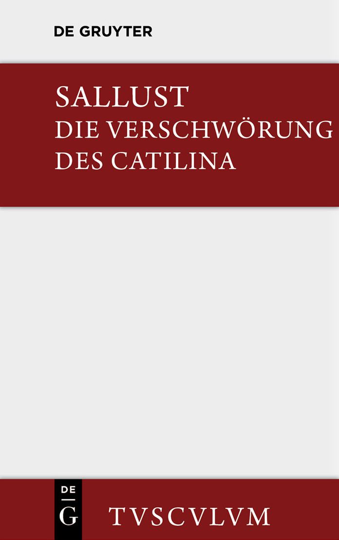 Die Verschworung des Catilina: Lateinisch-deutsch