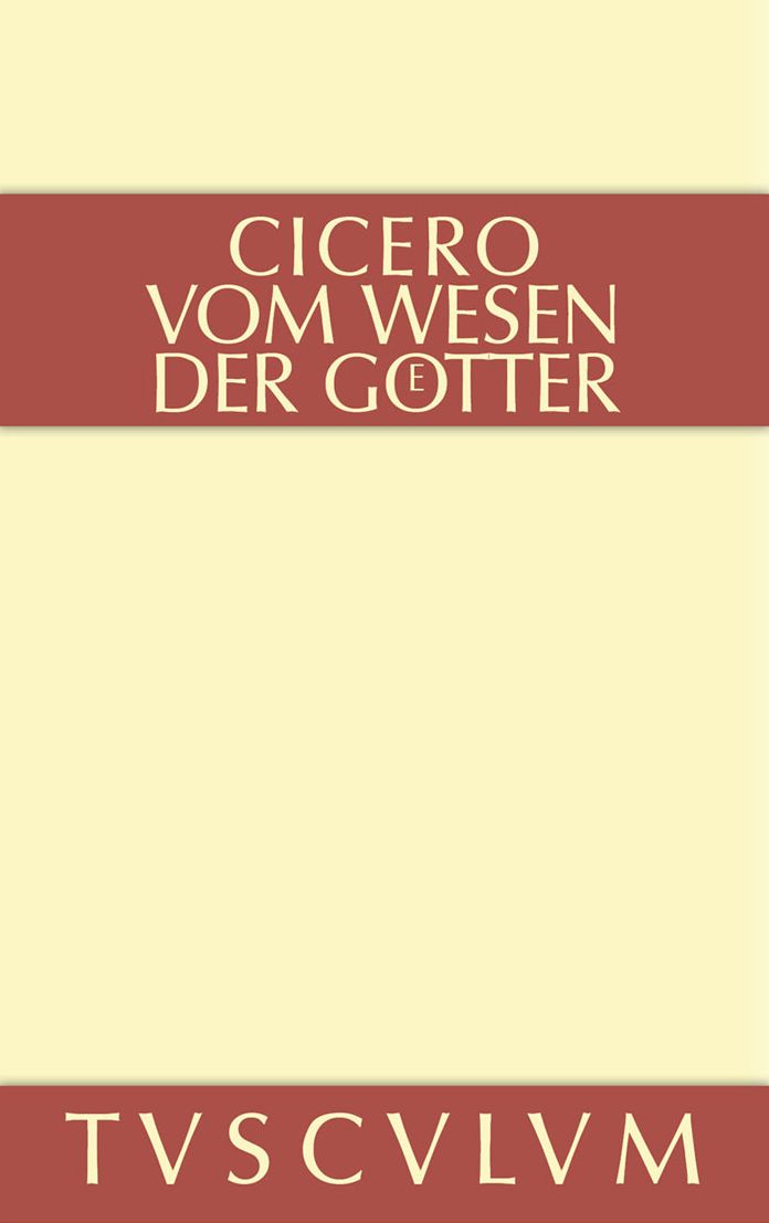 Vom Wesen der Gotter: 3 Bucher. Lateinisch - deutsch
