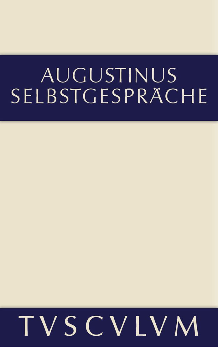 Selbstgespr?che: Lateinisch und deutsch