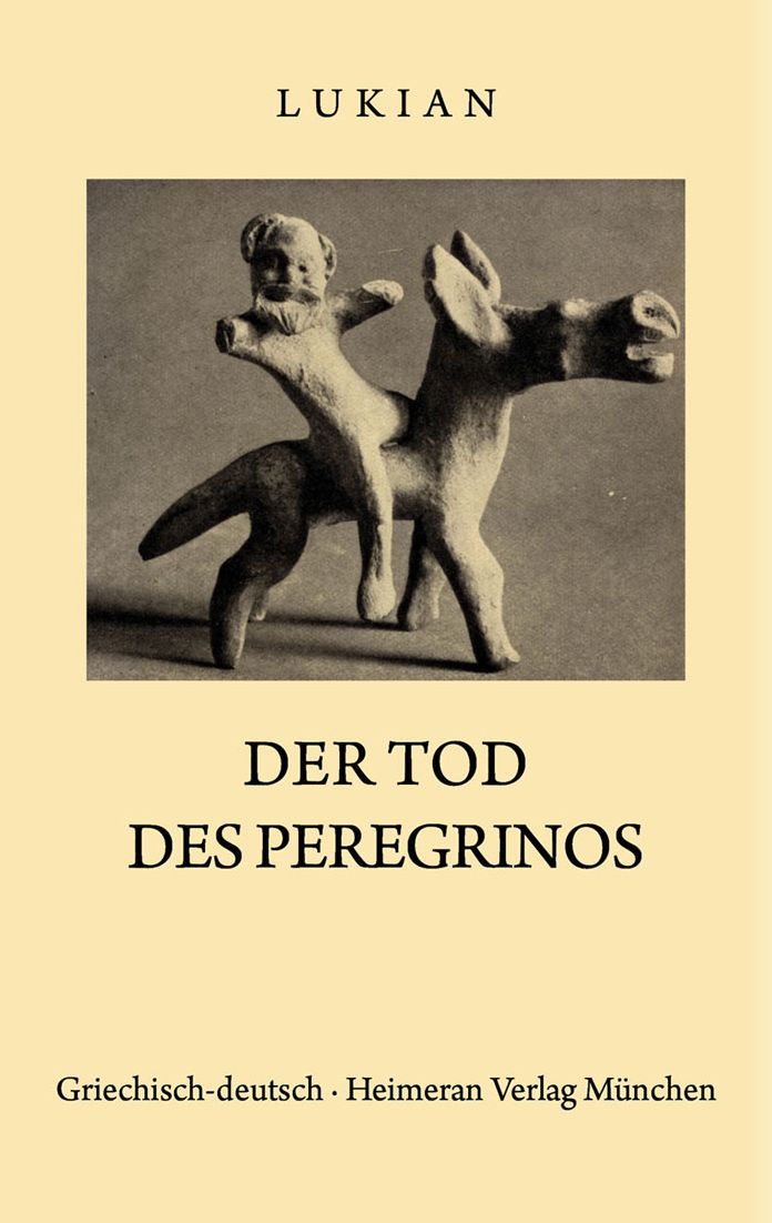 Tod des Peregrinos: Griechisch und Deutsch
