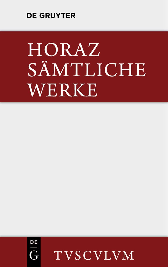 Samtliche Werke: Lateinisch und deutsch