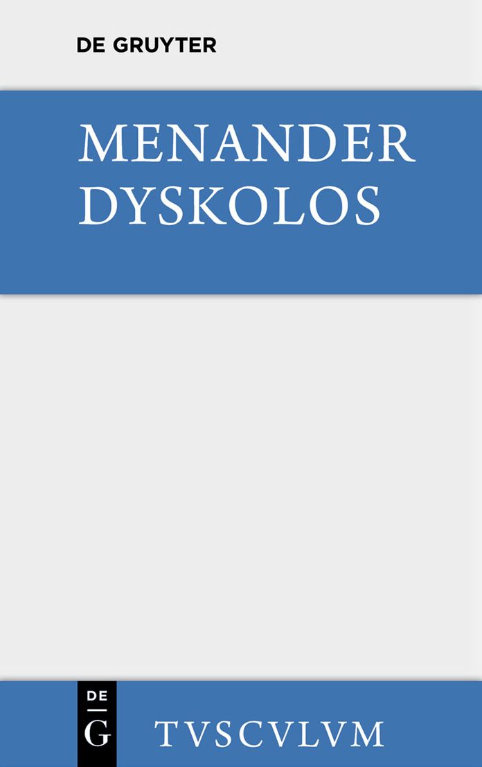 Dyskolos: Griechisch und deutsch
